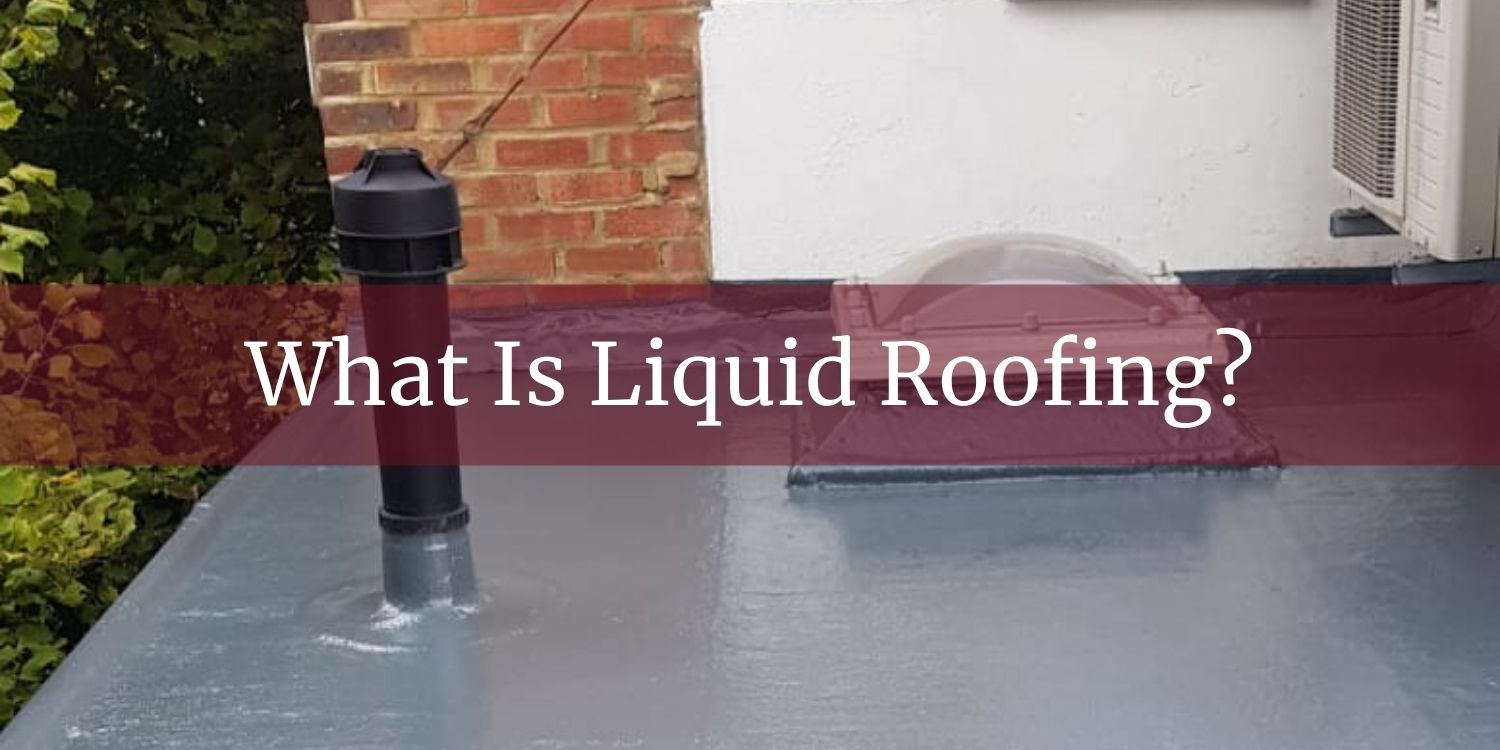 what-is-liquid-roofing